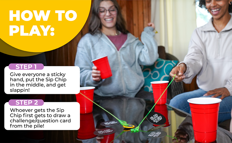 How to play Slap ’N Sip